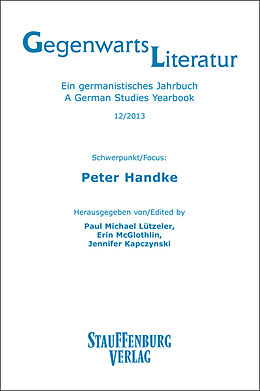 Kartonierter Einband Gegenwartsliteratur. Ein Germanistisches Jahrbuch /A German Studies Yearbook / 12/2013 von 