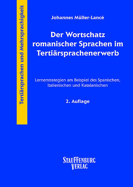 Der Wortschatz romanischer Sprachen im Tertiärsprachenerwerb