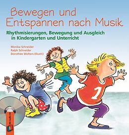 Kartonierter Einband Bewegen und Entspannen nach Musik von Monika Schneider, Ralf Schneider
