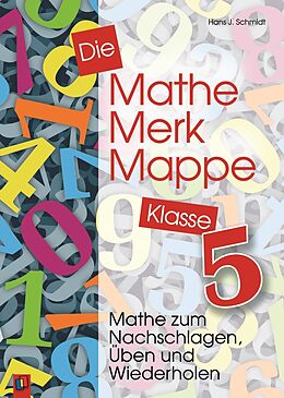 Kartonierter Einband Die Mathe-Merk-Mappe Klasse 5 von Hans J. Schmidt