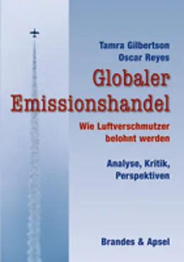 E-Book (pdf) Globaler Emissionshandel von Tamra Gilbertson, Oscar Reyes