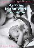 E-Book (pdf) Arriving in the World too Soon von Agathe Israel