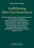 E-Book (pdf) Aufklärung über Psychoanalyse von Hermann Argelander, Martin S. Bergmann, Rachel Blass
