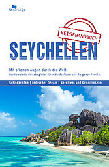 Buch Unterwegs Verlag Reiseführer Seychellen von Manfred Klemann, Cedric Gruber, Stephan Joel Steinbeck