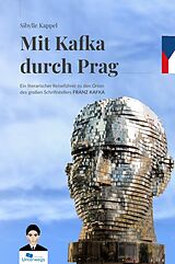 Paperback Mit Kafka durch Prag von Sibylle Kappel