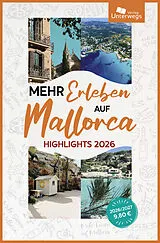 Kartonierter Einband Mehr Erleben auf Mallorca von Thomas Schlegel, Manfred Klemann