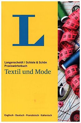 Kartonierter Einband Langenscheidt Praxiswörterbuch Textil und Mode von Gerhard Rebmann