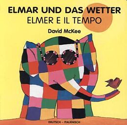 Pappband Elmar und das Wetter, deutsch-italienisch. Elmer E Il Tempo von David McKee