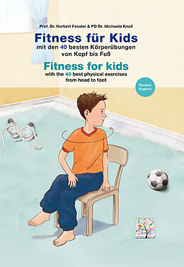 Fester Einband Fitness für Kids / Fitness for kids von Norbert Fessler, Michaela Knoll