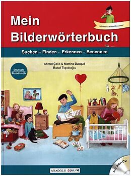 Fester Einband Mein Bilderwörterbuch, Deutsch - Rumänisch, m. Audio-CD von Ahmet Çelik, Martina Ducqué