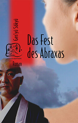 Fester Einband Das Fest des Abraxas von Sokyu Gen&apos;yu