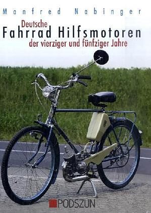 Deutsche Fahrrad Hilfsmotoren der vierziger und fünfziger Jahre