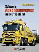 Fester Einband Schwere Abschleppwagen in Deutschland von Klaus Lassen