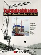 Fester Einband Turmdrehkrane von Stephan Bergerhoff, Heinz-Gert Kessel, Pius Meyer