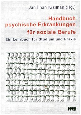 Kartonierter Einband Handbuch psychische Erkrankungen für soziale Berufe von 