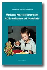 Loseblatt Marburger Konzentrationstraining (MKT) für Kindergarten,Vorschule und Eingangsstufe von Dieter Krowatschek, Sybille Albrecht, Gita Krowatschek