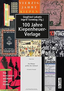 Kartonierter Einband 100 Jahre Kiepenheuer-Verlage von 