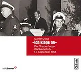 Audio CD (CD/SACD) Günter Grass: »Ich klage an« von 
