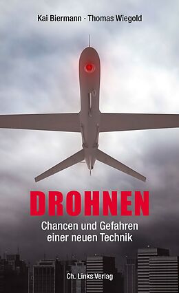 Kartonierter Einband Drohnen von Kai Biermann, Thomas Wiegold
