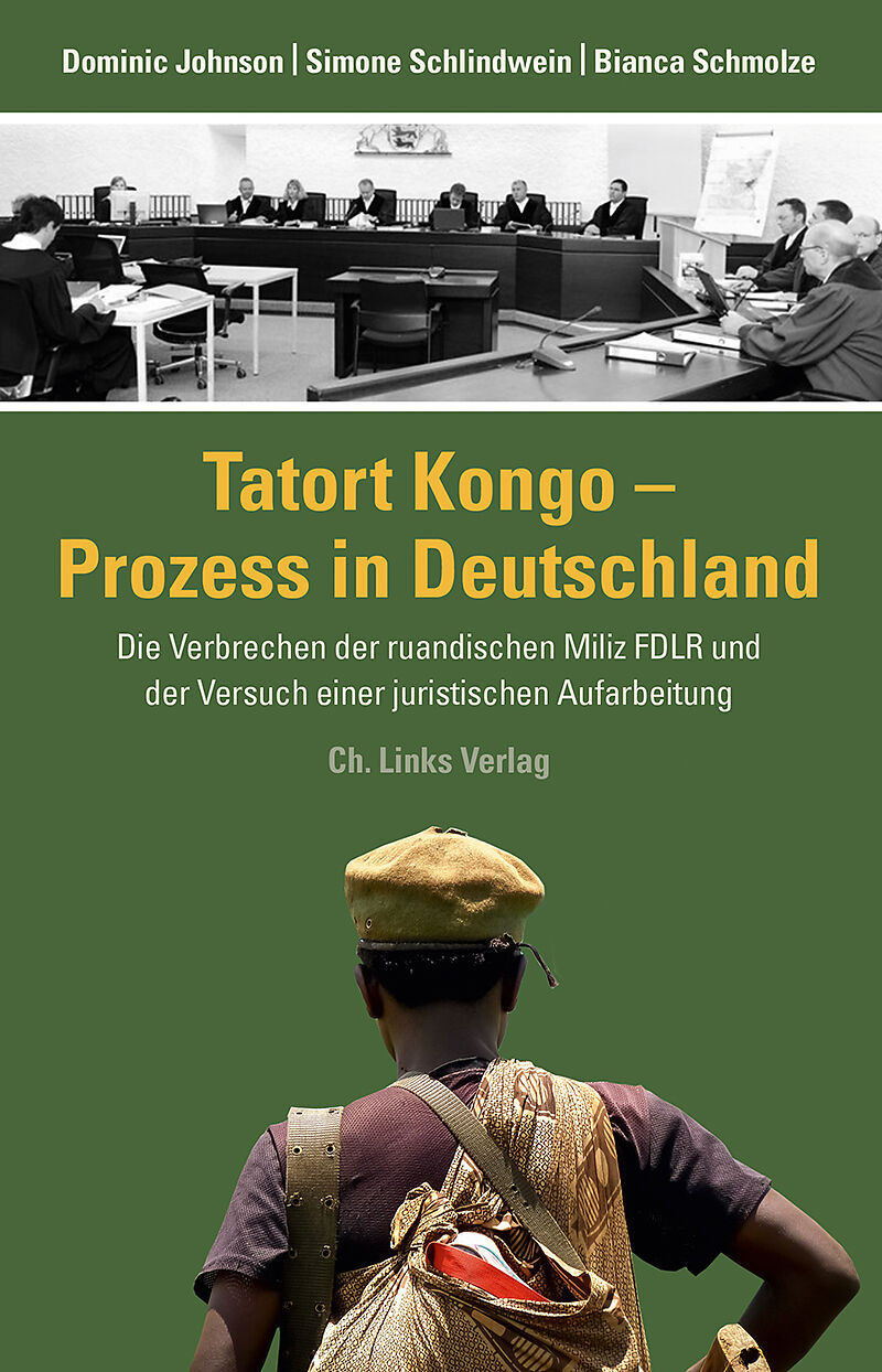 Tatort Kongo  Prozess in Deutschland