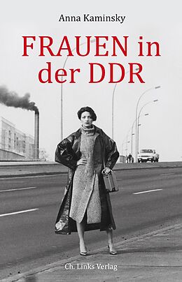 Kartonierter Einband Frauen in der DDR von Anna Kaminsky