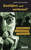 E-Book (epub) Entführt und verloren? von Stefan Ummenhofer