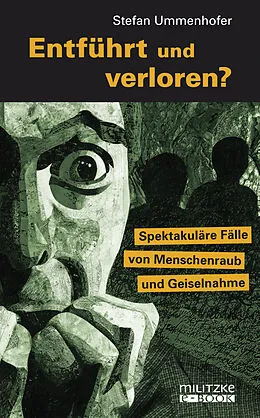 E-Book (epub) Entführt und verloren? von Stefan Ummenhofer