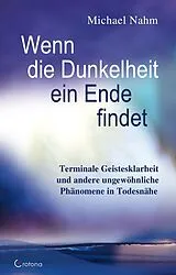 Fester Einband Wenn die Dunkelheit ein Ende findet von Michael Nahm
