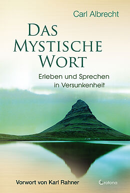 Fester Einband Das mystische Wort von Carl Albrecht
