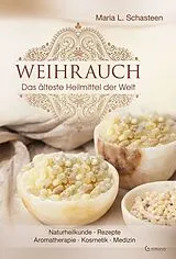 Kartonierter Einband Weihrauch von Maria L. Schasteen