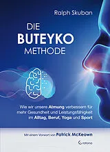 Fester Einband Die Buteyko-Methode von Ralph Skuban