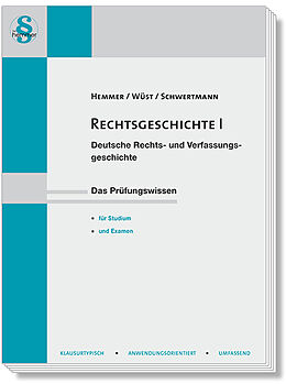 Kartonierter Einband Rechtsgeschichte I von Karl-Edmund Hemmer, Achim Wüst, Schwertmann