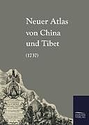 Livre Relié Neuer Atlas von China und Tibet (1737) de Anonym Anonymus