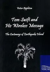 Kartonierter Einband Tom Swift and His Wireless Message von Victor Appleton