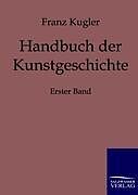 Kartonierter Einband Handbuch der Kunstgeschichte von Franz Kugler