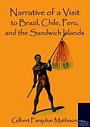 Couverture cartonnée Narrative of a Visit to Brazil, Chile, Peru, and the Sandwich Islands de Gilbert Farquhar Mathison