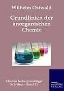 Kartonierter Einband Grundlinien der anorganischen Chemie von Wilhelm Ostwald