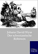 Kartonierter Einband Der schweizerische Robinson von Johann David Wyss