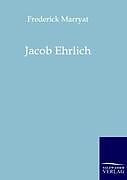 Kartonierter Einband Jacob Ehrlich von Frederick Marryat