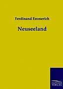 Kartonierter Einband Neuseeland von Ferdinand Emmerich