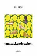 E-Book (epub) tanzzuckende zehen von Ilse Jung