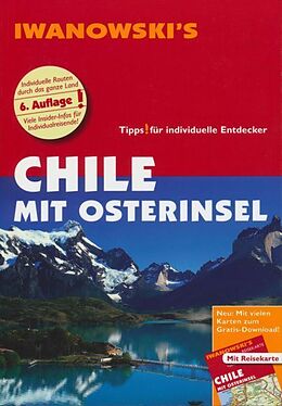 Kartonierter Einband Chile mit Osterinsel - Reiseführer von Iwanowski von Maike Stünkel, Marcela Hidalgo