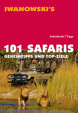 Kartonierter Einband 101 Safaris - Reiseführer von Iwanowski von 