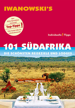 Kartonierter Einband 101 Südafrika - Reiseführer von Iwanowski von Michael Iwanowski