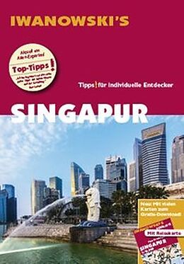Kartonierter Einband (Kt) Singapur - Reiseführer von Iwanowski von Françoise Hauser, Volker Häring