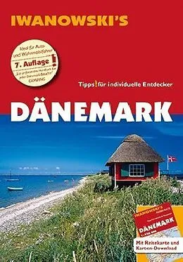 Kartonierter Einband Dänemark - Reiseführer von Iwanowski von Dirk Kruse-Etzbach, Ulrich Quack