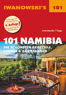 Kartonierter Einband 101 Namibia - Reiseführer von Iwanowski von Michael Iwanowski