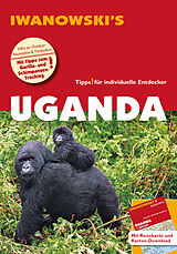 Kartonierter Einband Uganda - Reiseführer von Iwanowski von Heiko Hooge