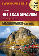Kartonierter Einband 101 Skandinavien - Reiseführer von Iwanowski von Ulrich Quack
