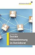 E-Book (pdf) Soziale Mitbestimmung im Betriebsrat von Christian Betz